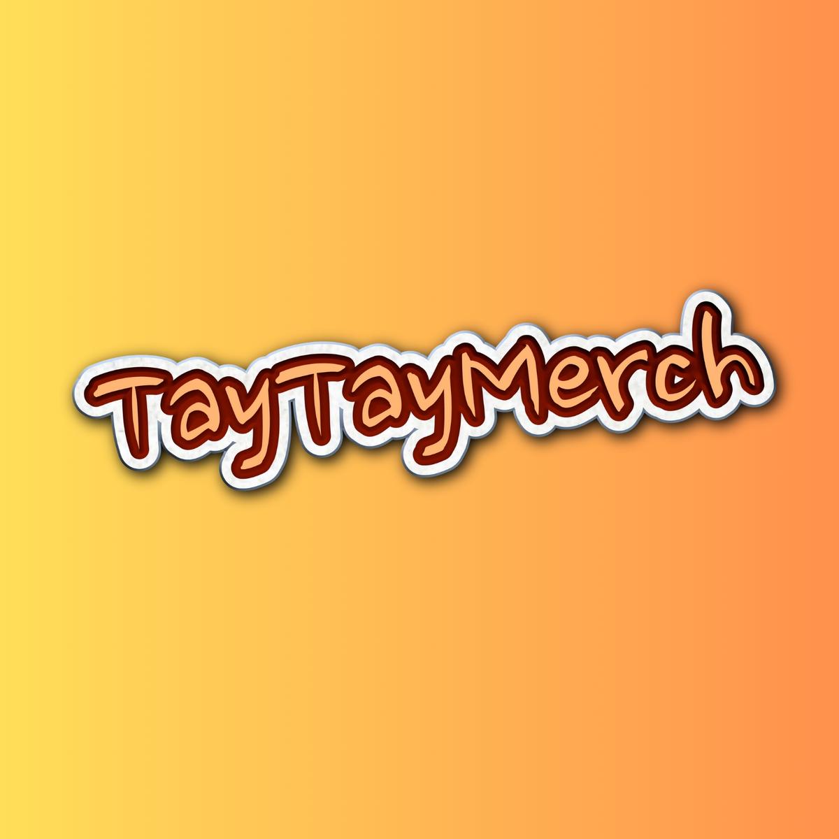 Taytaymerch's images