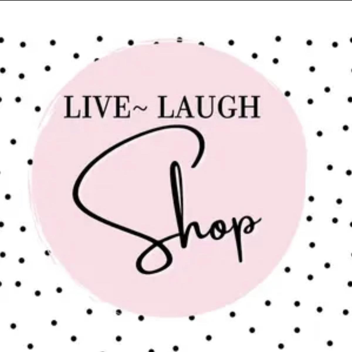 Live Laugh Shop's images