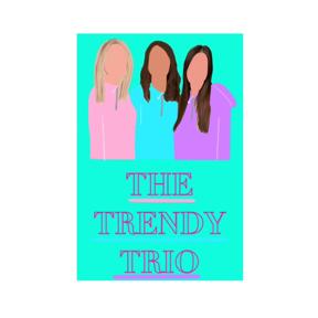 The Trendy Trio