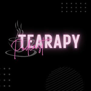 Tearapy Podcast
