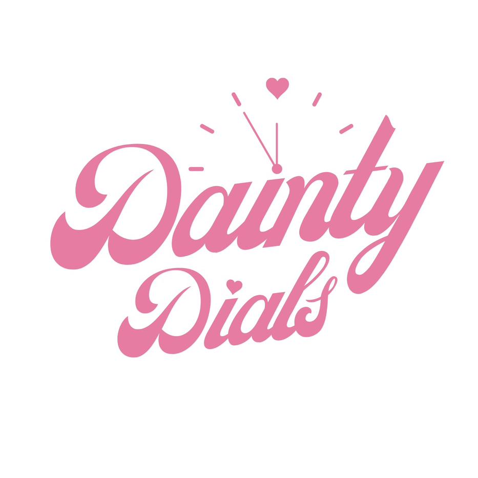Dainty Dials 💓