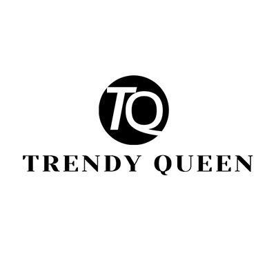 Trendy Queen