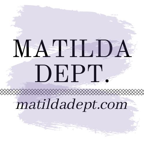MATILDA DEPT.