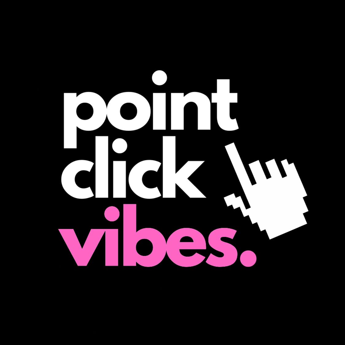 PointClickVibes