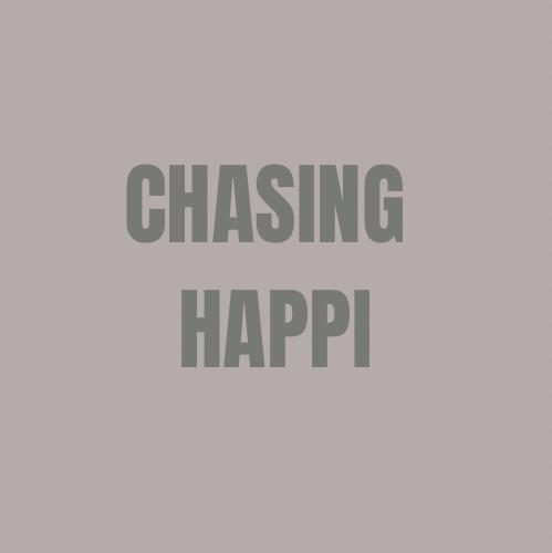 Chasing Happi