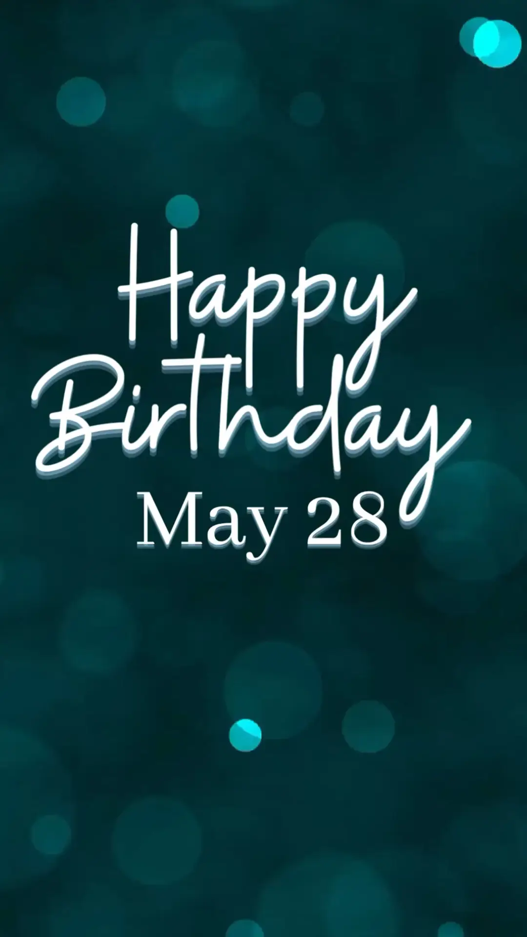 Happy Birthday! May 28