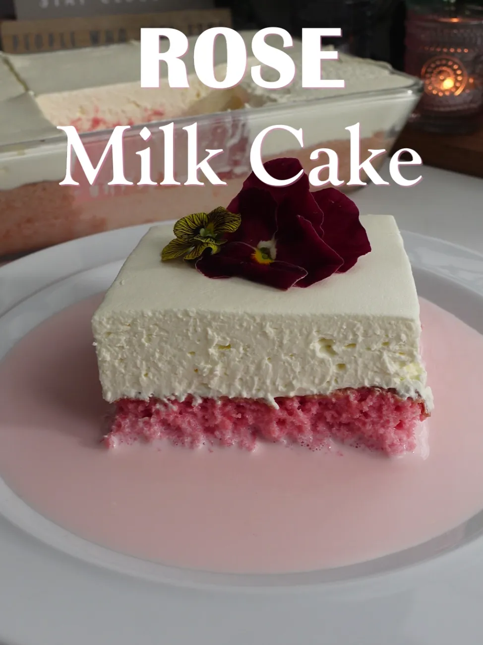 Rosemilk Cake Recipe by @pathoosfoodstories - Cookpad